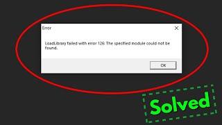 Fix LoadLibrary failed with error 126 The specified module could not be found