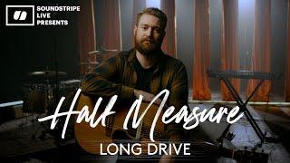 Soundstripe Live | "Long Drive" By Half Measure | Indie Rock Live Performance