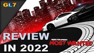 NFS: Most Wanted (2012) | First Time Playing in 2022 - My Thoughts | GL7