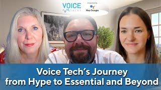 VOICE Talks | S2E9 | Voice Tech’s Journey from Hype to Essential and Beyond