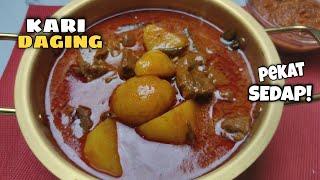 RESEPI KARI DAGING SEDAP DAN PADU/ TIPS MASAK KARI YANG PEKAT LIKAT