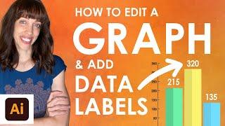How to Edit a Graph or Chart + Add Specific Text Values On Top or Inside in Illustrator-Data Labels