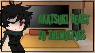 Akatsuki react to themselves | Naruto
