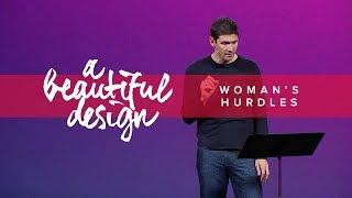 A Beautiful Design (Part 8) - Woman's Hurdles