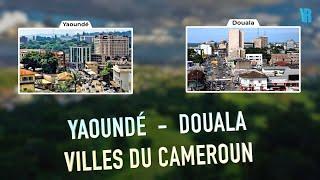 Yaoundé - Douala  Villes du Cameroun