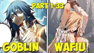 (1-33) He was Reborn In a Goblin And meet Cute Girls in a Cave | Manhwa recap