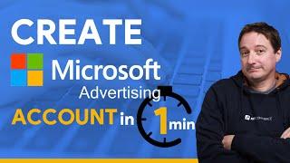 How to Create a Microsoft Ads Account (Bing Ads)