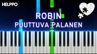 Robin - Puuttuva palanen | helppo piano tutoriaali (alkuperäinen sävellaji)