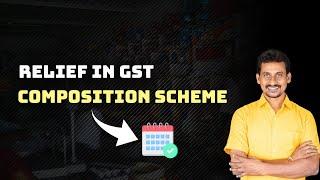 Big Relief In GST Composition Scheme | GST Composition Dealer | GST Return Due Date Extended | GSTR4