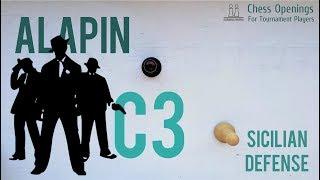 The Alapin (c3) ⎸Sicilian Defense Theory