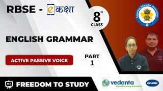 NCERT | CBSE | RBSE | Class - 8 | English Grammar | Active Passive Voice | Part - 1