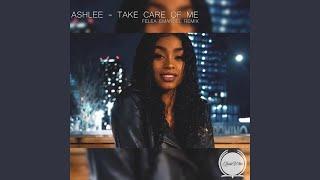 Take Care Of Me (Felea Emanuel Remix)