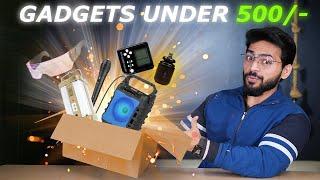 Top 5 Gadgets Under Rs 500  | Unique Gadgets | Tech Unboxing ️