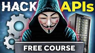 Free API Hacking course!