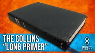 Is It Really A Long Primer? You Be The Judge! Collins Morocco Leather KJV Long Primer Bible Review