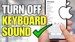 How To Turn On & OFF Keyboard Sound Effects on iPhone