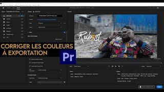 Comment Obtenir Les Mêmes Couleurs Après L'exportation Dans Premiere Pro