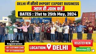 How to Start Import Export Business ? | Import Export Course in Delhi | Export Experts Global