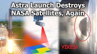 NASA TROPICS Satellites Destroyed as Astra  Rocket Fails To Reach Orbit