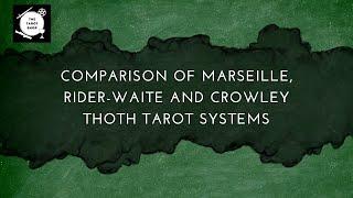 Tarot System Showdown! Marseille vs. Rider-Waite vs. Crowley Thoth | Comparison 