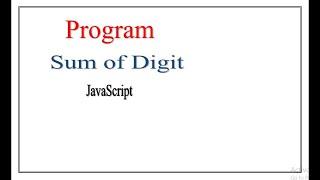 Sum of digits Program in Javascript in hindi | #Javascript 01 |