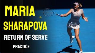 Maria Sharapova - Return of Serve