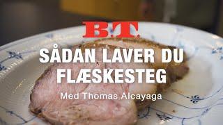 Sådan laver du flæskesteg med sprød svær - Med Thomas Alcayaga