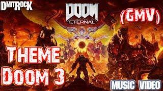 DOOM Eternal - Theme DOOM 3 (Metal cover) [GMV]