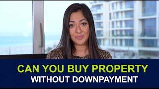 Can You Buy Property in UAE Without DownPayment ?