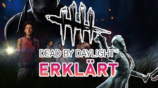 DBD Erklärung - Darum geht es in Dead by Daylight  - dbd tutorial deutsch 2021