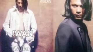 IWAN - WULAN (Original Video Lyric)