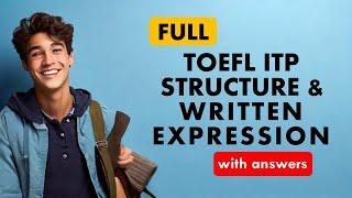 Full TOEFL ITP Structure and Written Expression with Answers: Ace the TOEFL ITP | TOEFL Grammar