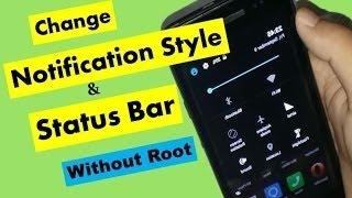 How To Change Android [NOTIFICATION BAR] NO ROOT [100 % WORKING] BY BINARY...