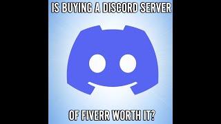 Is Buying a Discord Server of Fiverr Actually Worth It?