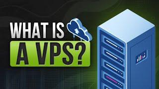 What is a VPS - Everything you need to know!