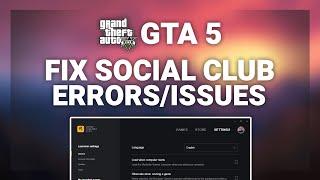 GTA 5 – How to Fix Social Club Error in GTA 5! | Complete 2024 Guide