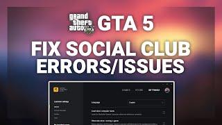 GTA 5 – How to Fix Social Club Error in GTA 5! | Complete 2022 Fix