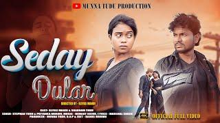 SEDAY DULAR || ELIAYS MANDI || SHABNAM TUDU || NEW SANTHALI 4K FULL VIDEO 2024 || STEPHAN TUDU