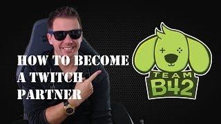 How I became a Twitch Partner (step by step)