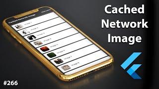 Flutter Tutorial - Cached Network Image: Download & Cache Network Image