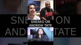 SNEAKO on ANDREW TATE feminist hater | the sneako clips | the shneako clips.