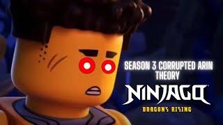 Ninjago Dragons Rising Season 3 Corrupted Arin Theory