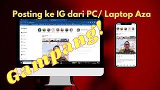 Cara Upload/ Posting Story/ Instagram di PC/ Laptop