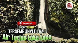 Bali the Beautiful Island : Leke - Leke Waterfall, Sudut Sorga yang masih tersembunyi di Bali.