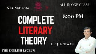 UGC-NET  ENGLISH: LITERARY THEORY (15 QUESTIONS CONFIRMED) WITH DR. J.K. TIWARI