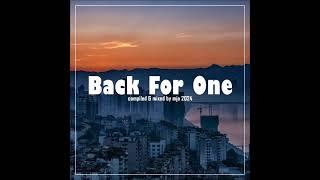 Back For One - (progressive house & melodic techno) - mixed by mja music switzerland 2024