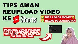 TUTORIAL REUPLOAD VIDEO KE SHORTS YANG AMAN