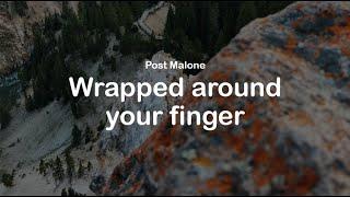 Post Malone - Wrapped around your finger (lyrics)
