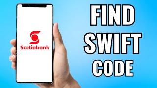How To Find Swift Code Of Scotiabank