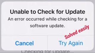 Unable to Check for Update An error occurred while checking for a software update